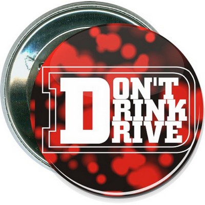 Awareness - Don't Drink and Drive - 2 1/4'' Round Button