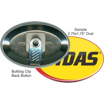 Custom Buttons - 2.75'' x 1.75'' Oval Button, Bulldog Clip